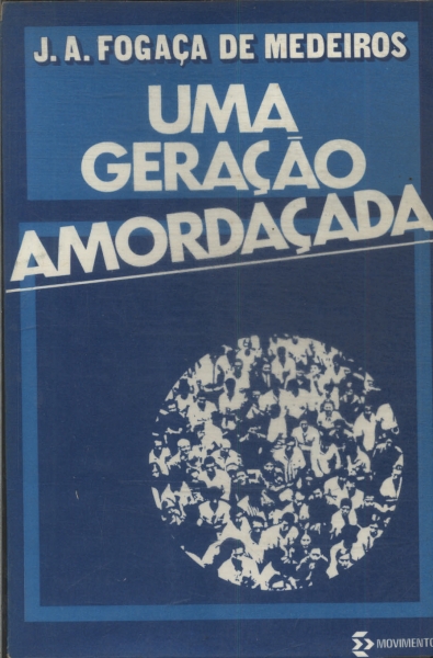 Uma Geração Amordaçada