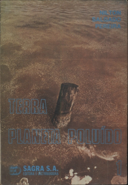 Terra Planeta Poluído Vol 1