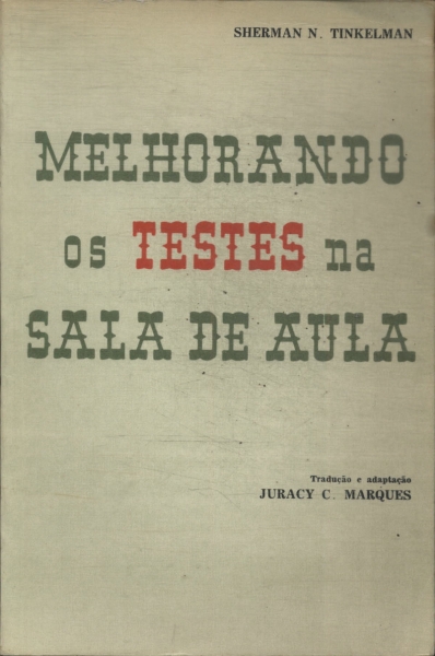 Melhorando Os Testes Na Sala De Aula