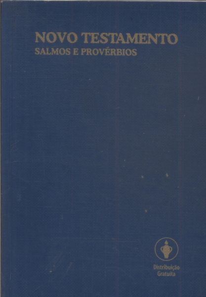 Novo Testamento: Salmos E Provérbios