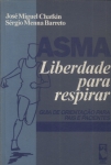 Asma: Liberdade Para Respirar