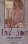 A Cruz E O Amor