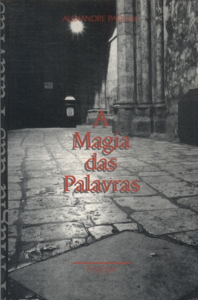 A Magia Das Palavras