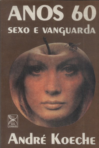 Anos 60 Sexo E Vanguarda