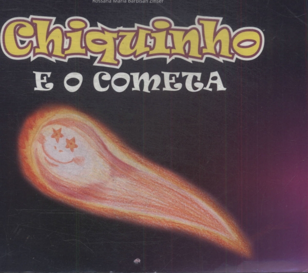 Chiquinho E O Cometa