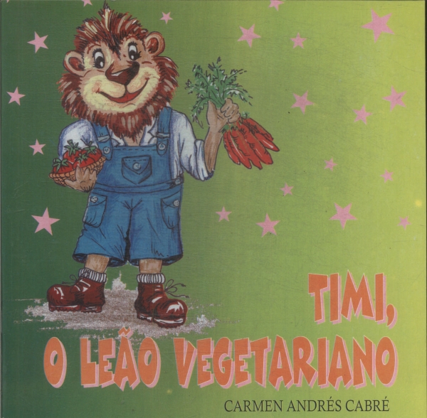 Timi, O Leão Vegetariano