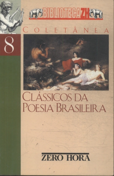 Clássicos Da Poesia Brasileira