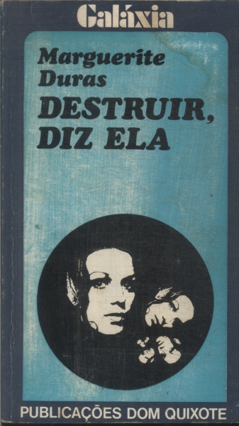 Destruir, Diz Ela