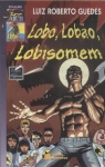 Lobo, Lobão, Lobisomem