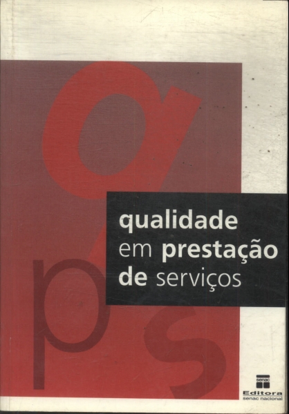 Qualidade Em Prestação De Serviços