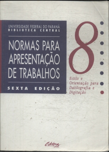 Normas Para Apresentação De Trabalhos Vol 8