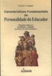 Características Fundamentais Da Personalidade Do Educador