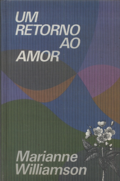 Um Retorno Ao Amor