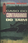 O Caso Do Contrabando Do Taim