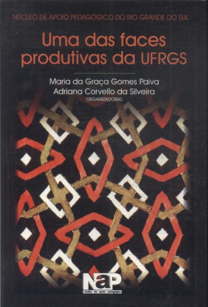 Uma Das Faces Produtivas Da Ufrgs