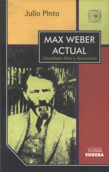 Max Weber Actual