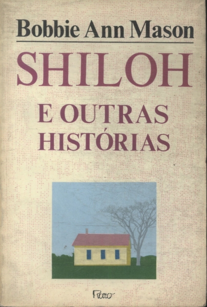 Shiloh E Outras Histórias