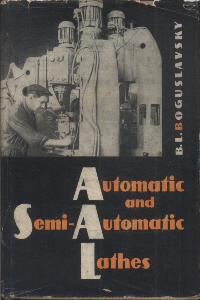 Automatic Anda Semi-automatic Lathes