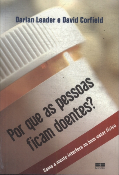Por Que As Pessoas Ficam Doentes?