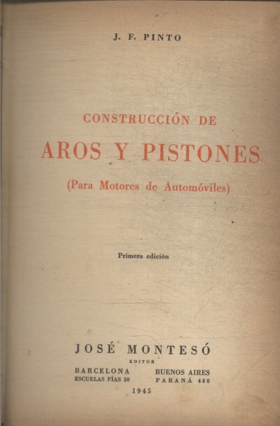 Construcción De Aros Y Pistones