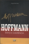 Hoffmann: Êxito E Coerência