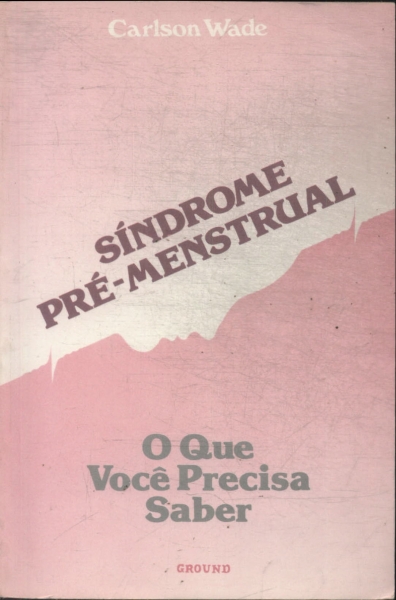 Síndrome Pré-menstrual