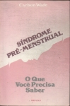 Síndrome Pré-menstrual