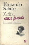 Zélia, Uma Paixão