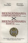 Reengenharia Comportamental X Reengenharia Radical