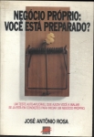 Negócio Próprio: Você Está Preparado?