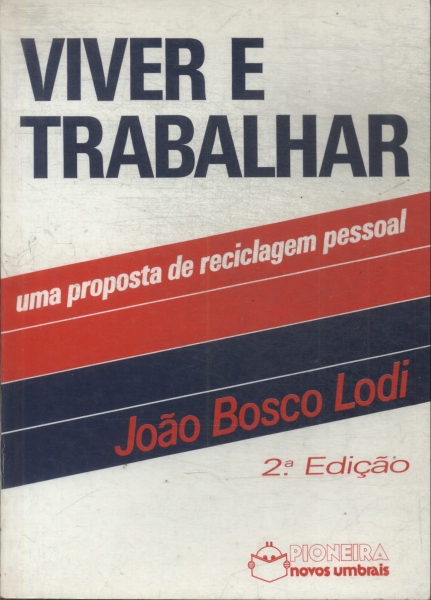 Viver E Trabalhar