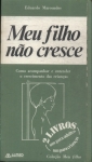 Meu Filho Não Cresce (inclui Livreto Infantil)