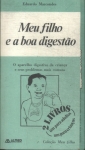 Meu Filho E A Boa Digestão (inclui Livreto Infantil)