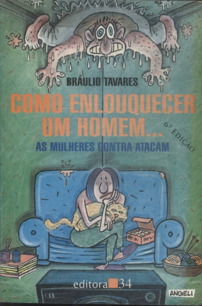 Como Enlouquecer Um Homem...