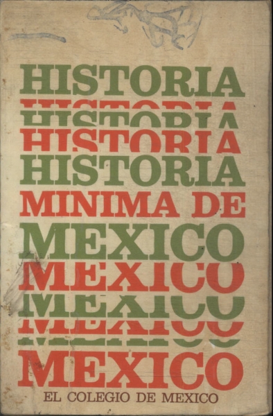 Historia Mínima De México