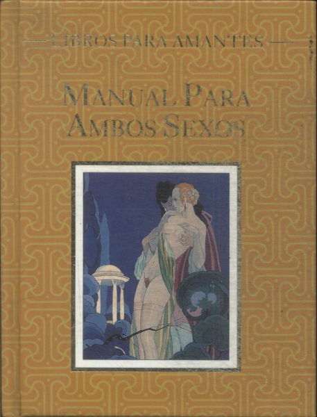 Libros Para Amantes: Manual Para Ambos Sexos