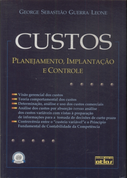 Custos: Planejamento, Implantação E Controle