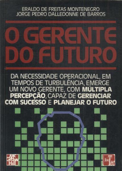 O Gerente Do Futuro