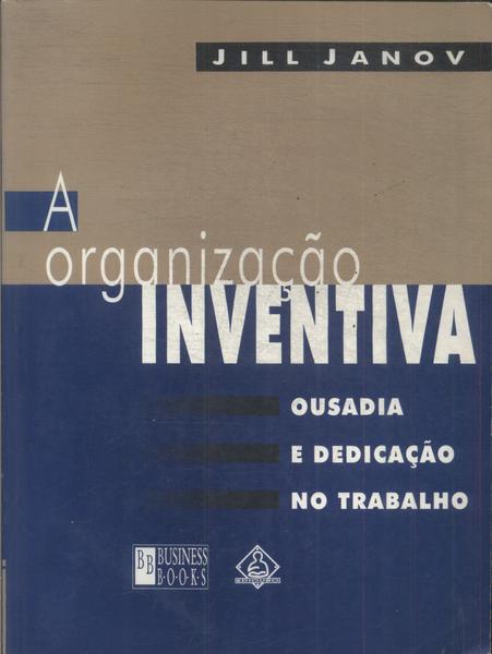 A Organização Inventiva