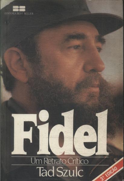 Fidel: Um Retrato Crítico