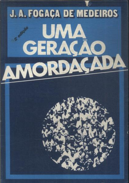 Uma Geração Amordaçada