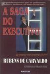 A Saga Do Executivo