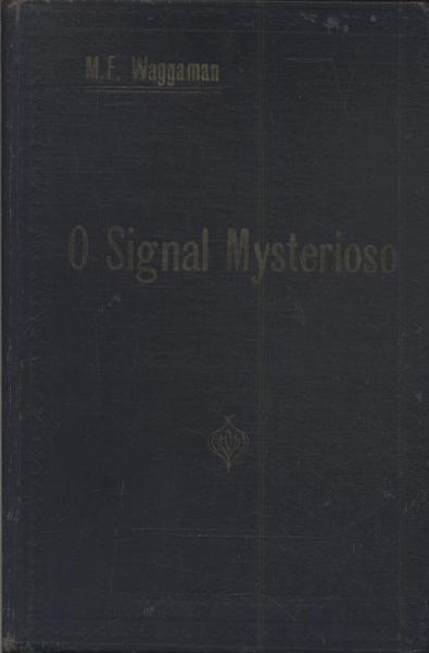 O Signal Mysterioso