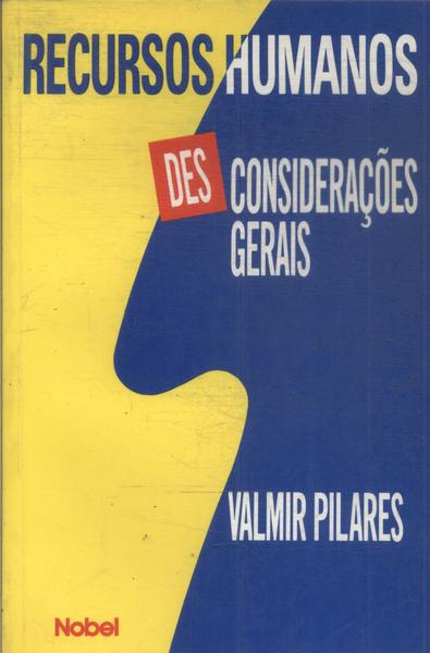 Recursos Humanos: (des)considerações Gerais