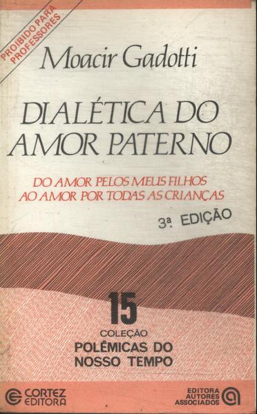 Dialética Do Amor Paterno