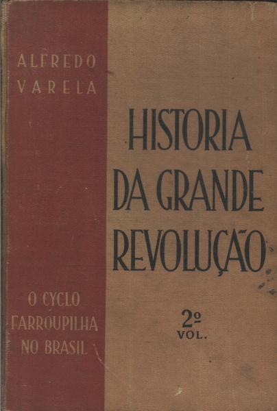 História Da Grande Revolução Vol 2