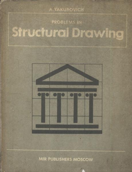 Problems In Structural Drawing