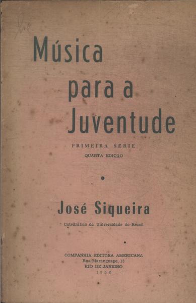 Música Para A Juventude: Primeira Série