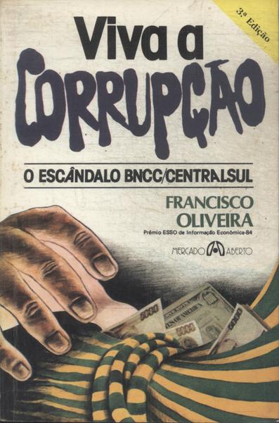 Viva A Corrupção