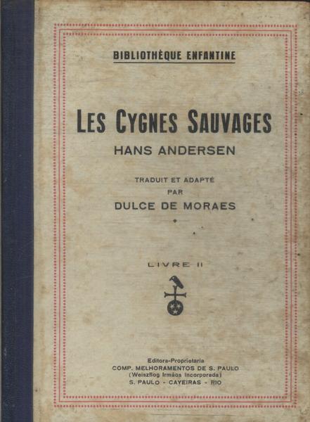 Les Cygnes Sauvages Vol 2 (adaptado)